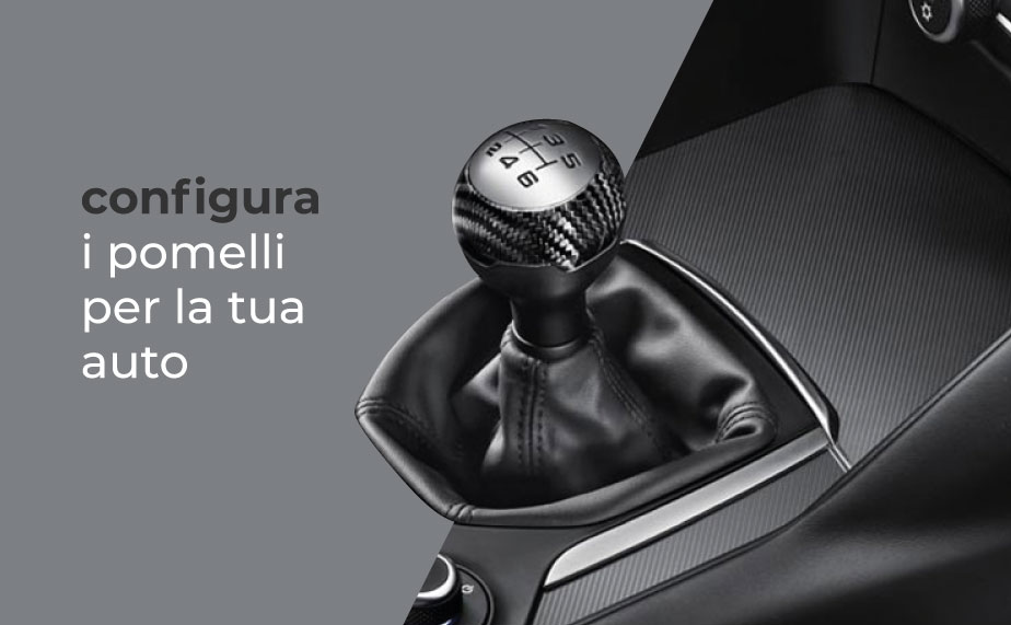 CONFIGURA I POMELLI PER LA TUA AUTO